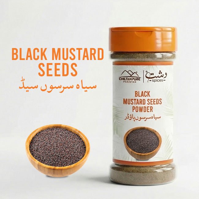 Black Mustard Seeds / سیاہ سرسوں سیڈ / Black sarsoon seed - ChiltanPure
