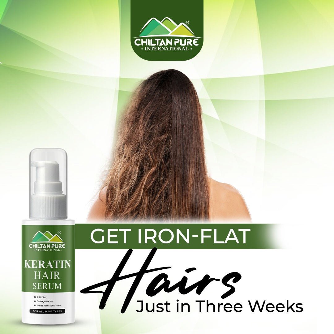 Keratin Hair Serum – Anti - Frizz, Damage Repair, Boost Hair Growth, Makes Hair Glossy & Strong - ChiltanPure