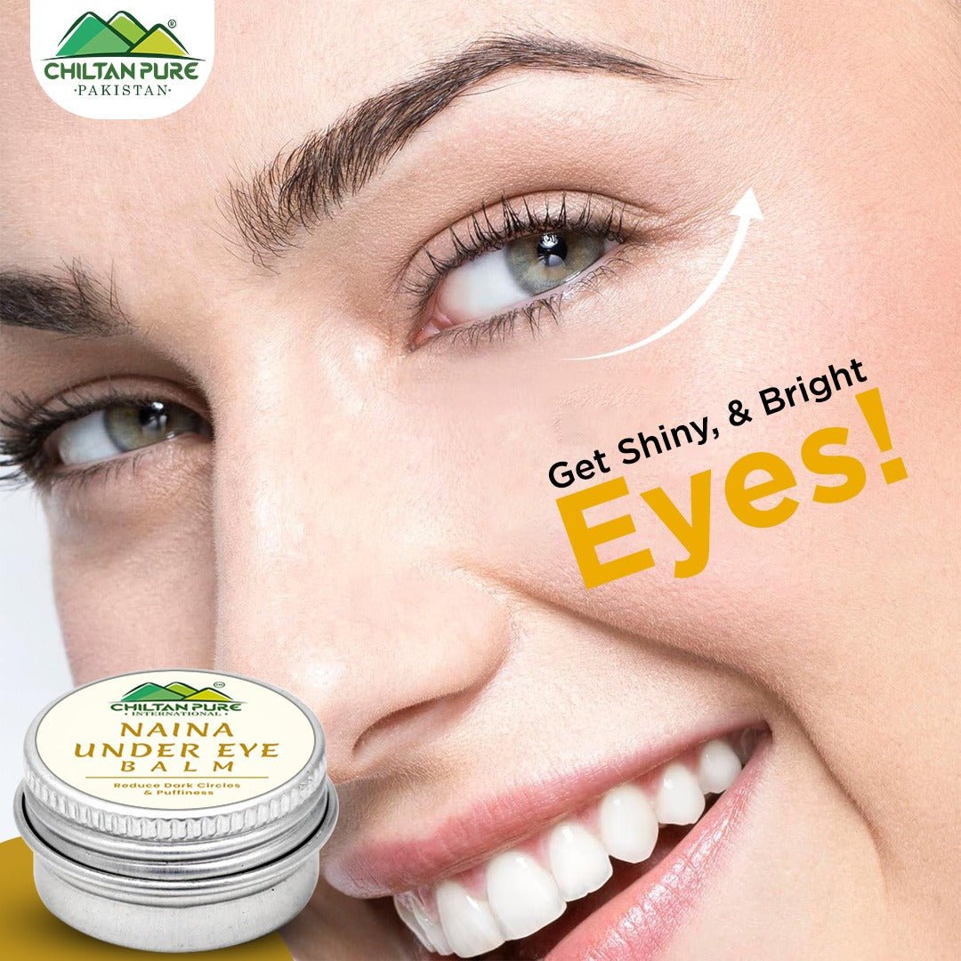 Naina Under Eye Balm - Reduce Puffiness, Wrinkles, Dark Circles & Under Eye Bags - ChiltanPure
