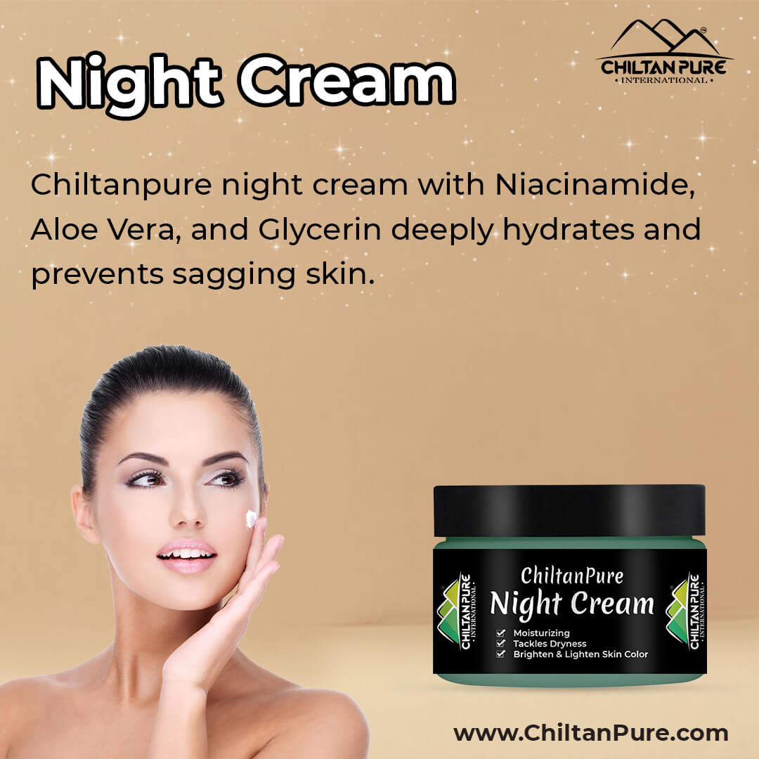 ChiltanPure Night Cream β Boosts Collagen, Tackles dryness & Prevents Skin from Sagging 50ml - ChiltanPure