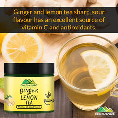 Organic Ginger & Lemon Tea - Boosts Immune System, Helps In Weight Loss, Instant Relief From Nausea & Indigestion - ChiltanPure