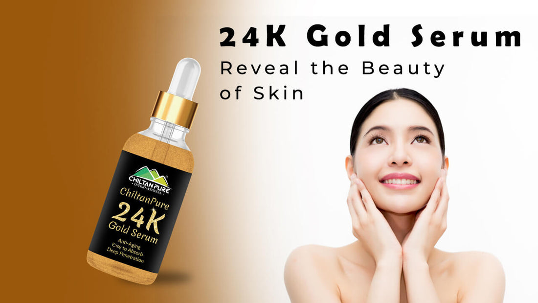 24K Gold Serum - Reveal the Beauty of Skin - ChiltanPure
