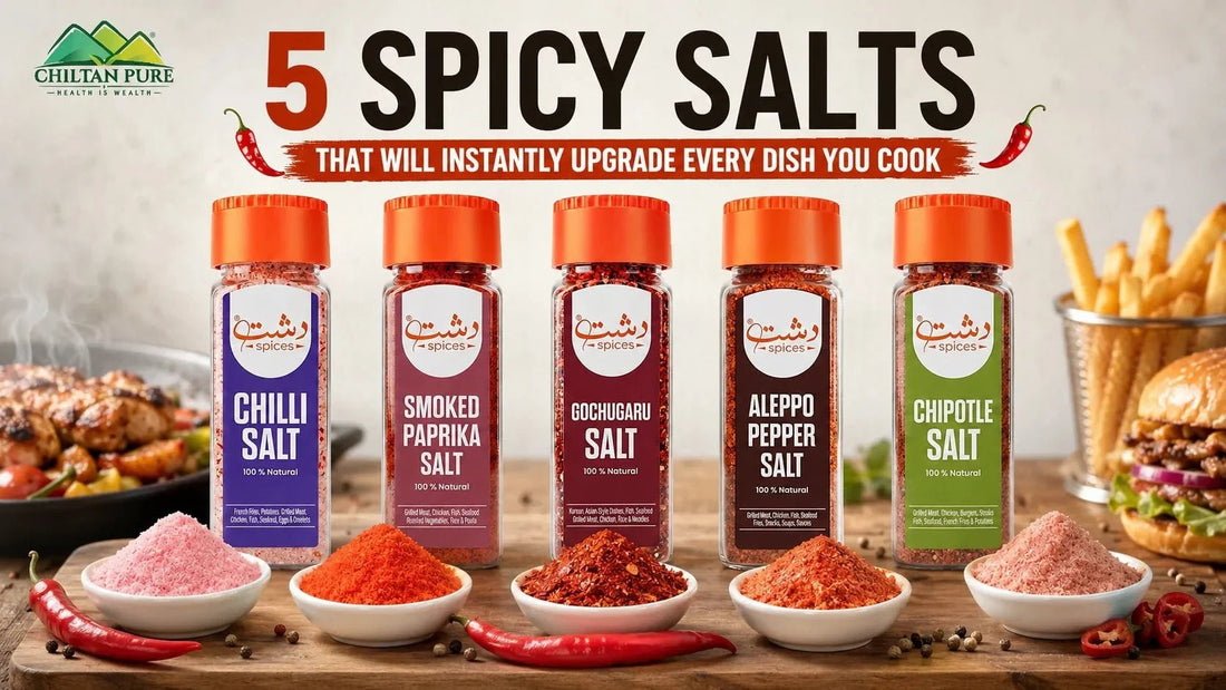5 Spicy Salts That Will Instantly Upgrade Every Dish You Cook - ChiltanPure