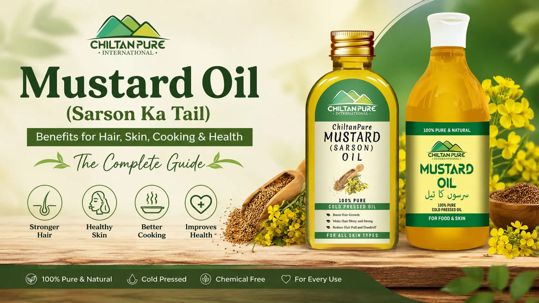 Mustard Oil (Sarson Ka Tail) Benefits for Hair, Skin, Cooking & Health: The Complete Guide
