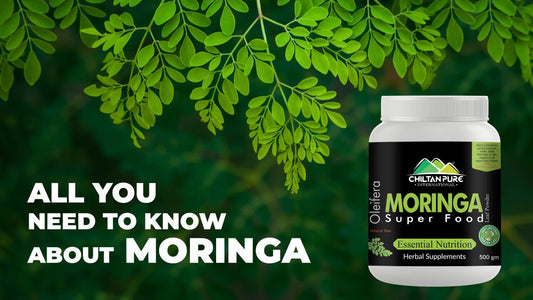 All You Need To Know About Moringa! - ChiltanPure