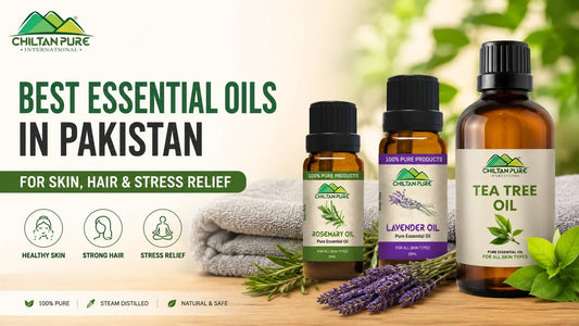 Best Essential Oils in Pakistan for Skin, Hair & Stress Relief - ChiltanPure