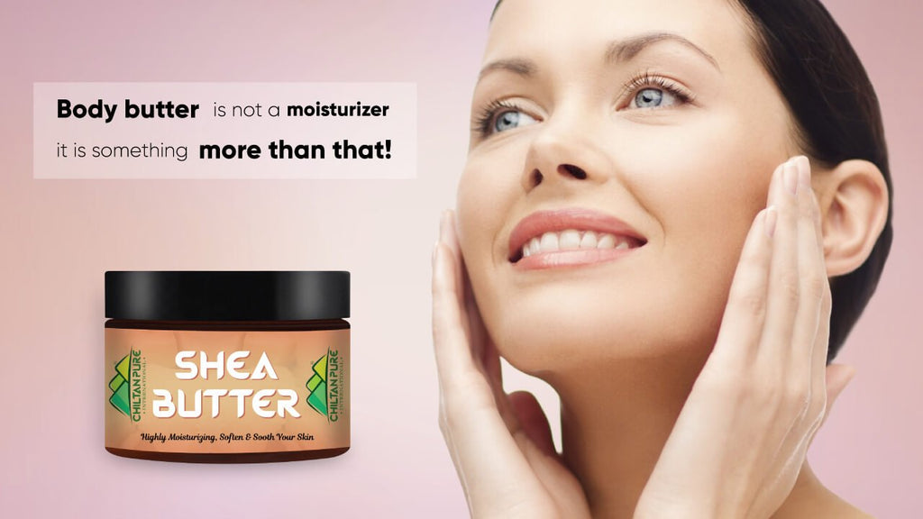 Body butter is not a moisturizer, it is something more than that!