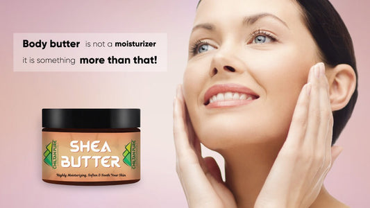 Body butter is not a moisturizer, it is something more than that! - ChiltanPure