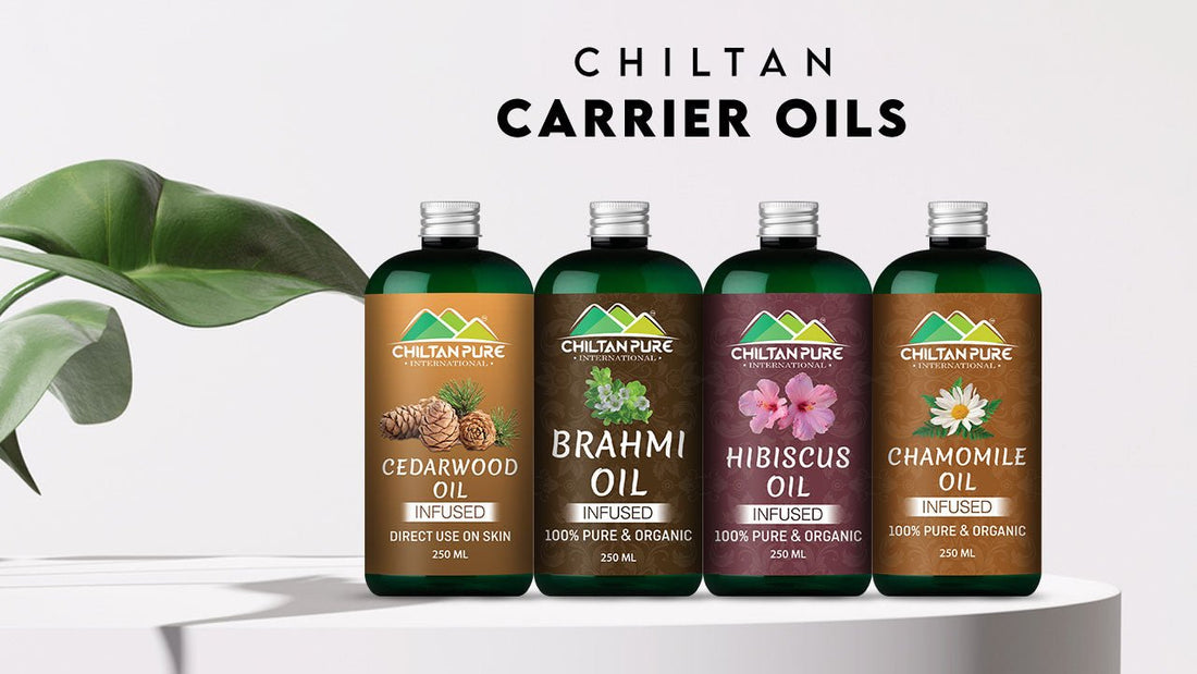 CARRIER OILS - A DETAILED GUIDE TO TYPES, BENEFITS, USES & MORE! - ChiltanPure