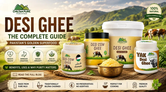 Desi Ghee: The Complete Guide to Pakistan's Golden Superfood, Benefits, Uses & Why Purity Matters - ChiltanPure