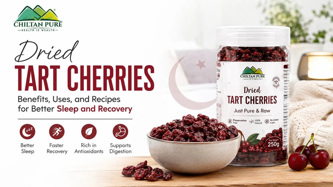 Dried Tart Cherries: Benefits, Uses, and Recipes for Better Sleep and Recovery - ChiltanPure