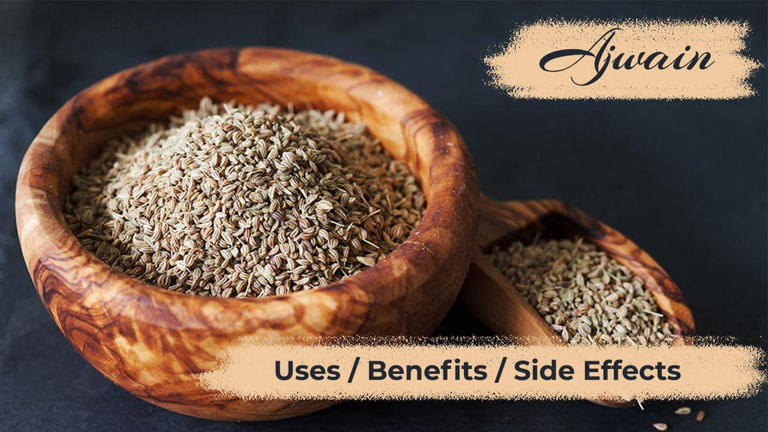 Healing Health Perks of Ajwain !! - ChiltanPure