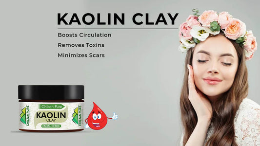 Kaolin Clay - Boosts Circulation, Removes Toxins &amp; Minimizes Scars - ChiltanPure
