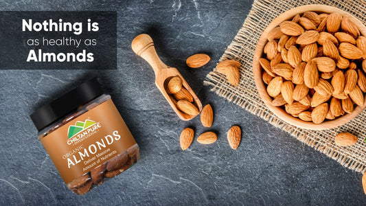 Nothing is as healthy as Almonds - ChiltanPure