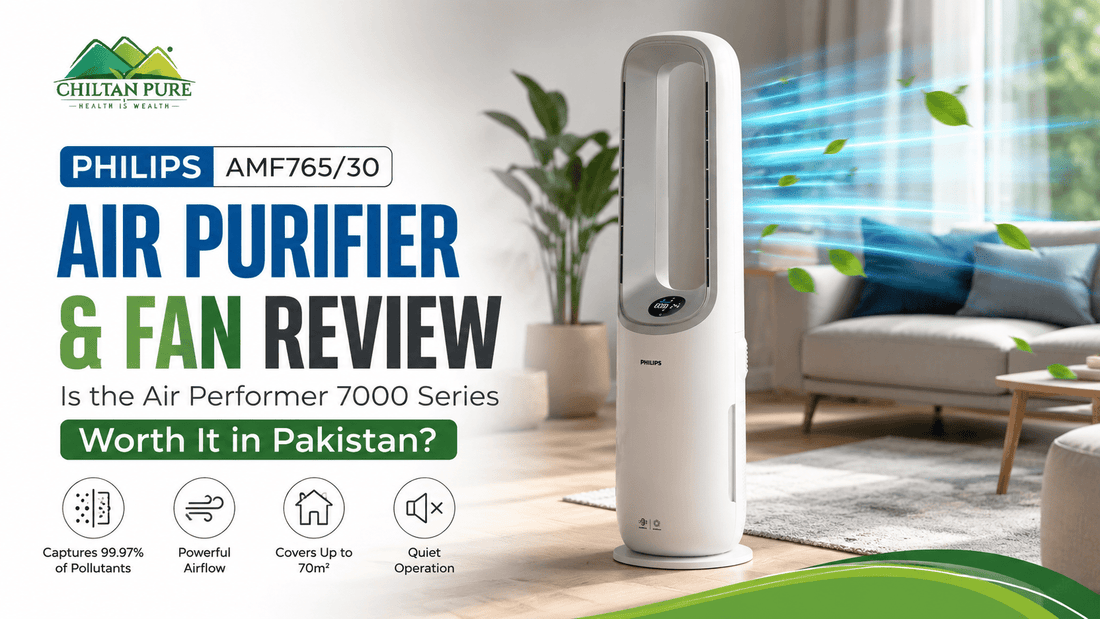 Philips AMF765/30 Air Purifier & Fan Review: Is the Air Performer 7000 Series Worth It in Pakistan? - ChiltanPure