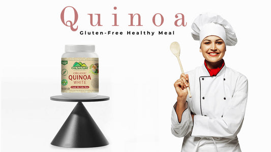 Quinoa - Gluten-Free Healthy Meal - ChiltanPure
