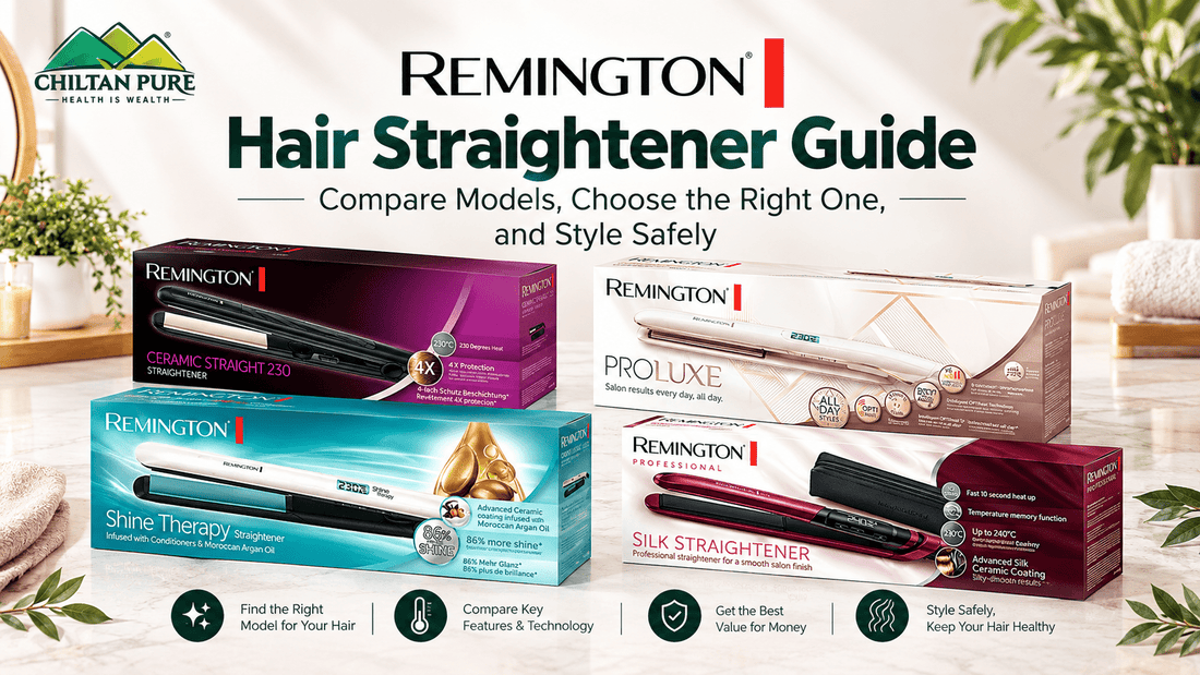 Remington Hair Straightener Guide: Compare Models, Choose the Right One, and Style Safely - ChiltanPure