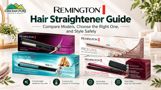 Remington Hair Straightener Guide: Compare Models, Choose the Right One, and Style Safely - ChiltanPure