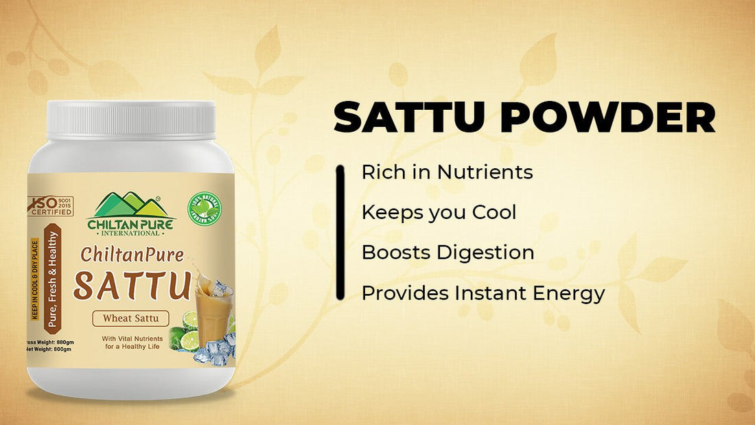 Sattu Powder - Rich in Nutrients, Keeps you Cool, Boosts Digestion &amp; Provides Instant Energy - ChiltanPure