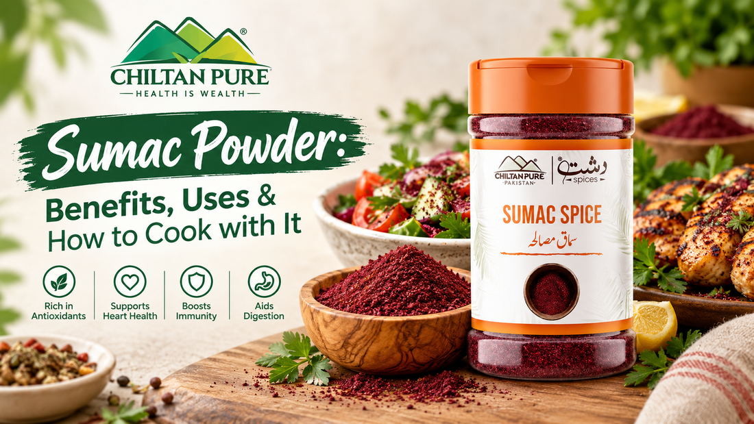 Sumac Powder: Benefits, Uses & How to Cook with It - ChiltanPure