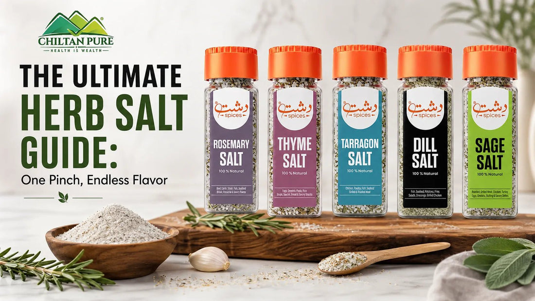 The Ultimate Herb Salt Guide: One Pinch, Endless Flavor - ChiltanPure