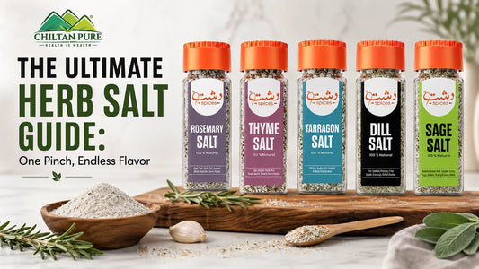 The Ultimate Herb Salt Guide: One Pinch, Endless Flavor - ChiltanPure