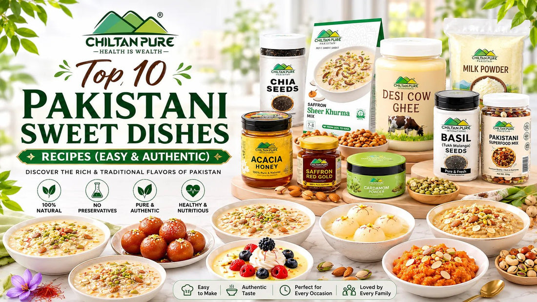 Top 10 Pakistani Sweet Dishes Recipes (Easy & Authentic) - ChiltanPure
