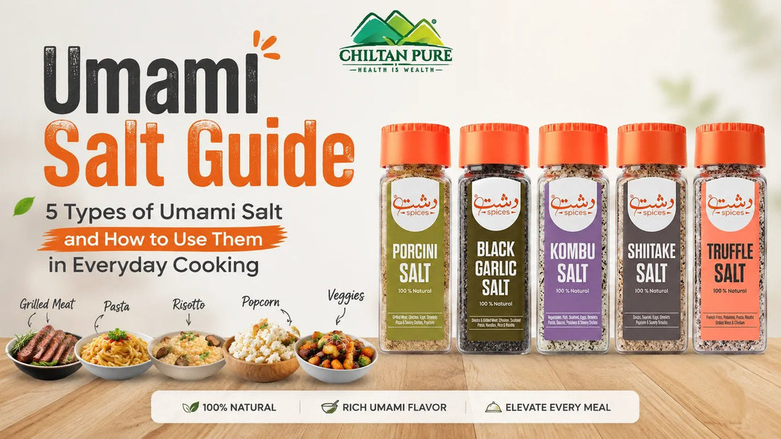 Umami Salt Guide: 5 Types of Umami Salt and How to Use Them in Everyday Cooking - ChiltanPure