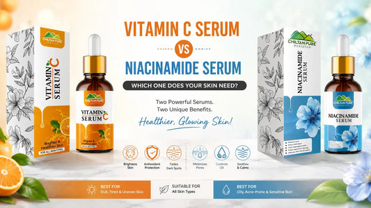Vitamin C Serum vs Niacinamide Serum: Which One Does Your Skin Need? - ChiltanPure