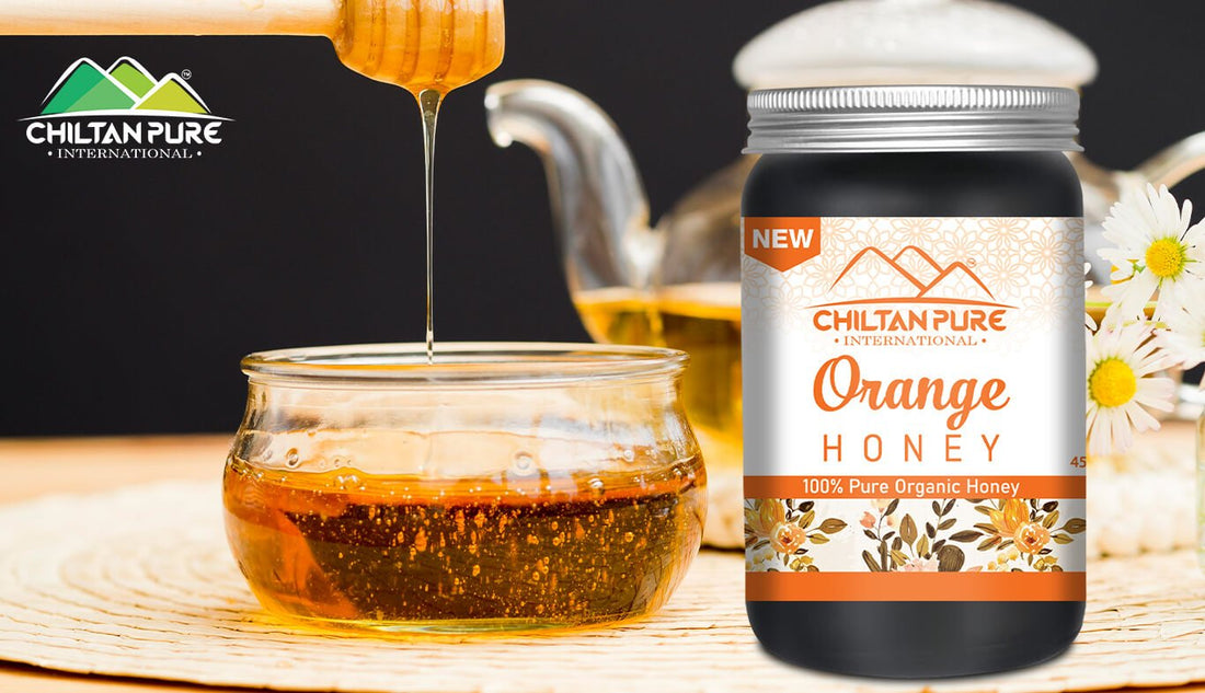 What are some Orange Honey Benefits? - ChiltanPure