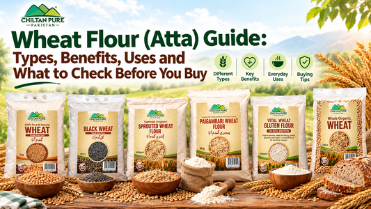Wheat Flour (Atta) Guide: Types, Benefits, Uses and What to Check Before You Buy - ChiltanPure