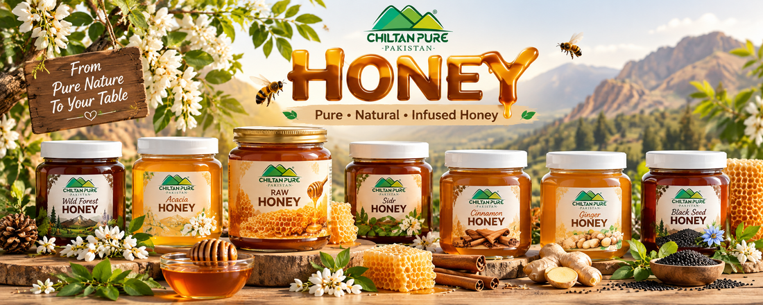 CHILTAN PURE honey collection in Pakistan featuring wild forest, acacia, raw, Sidr, cinnamon, ginger and black seed honey