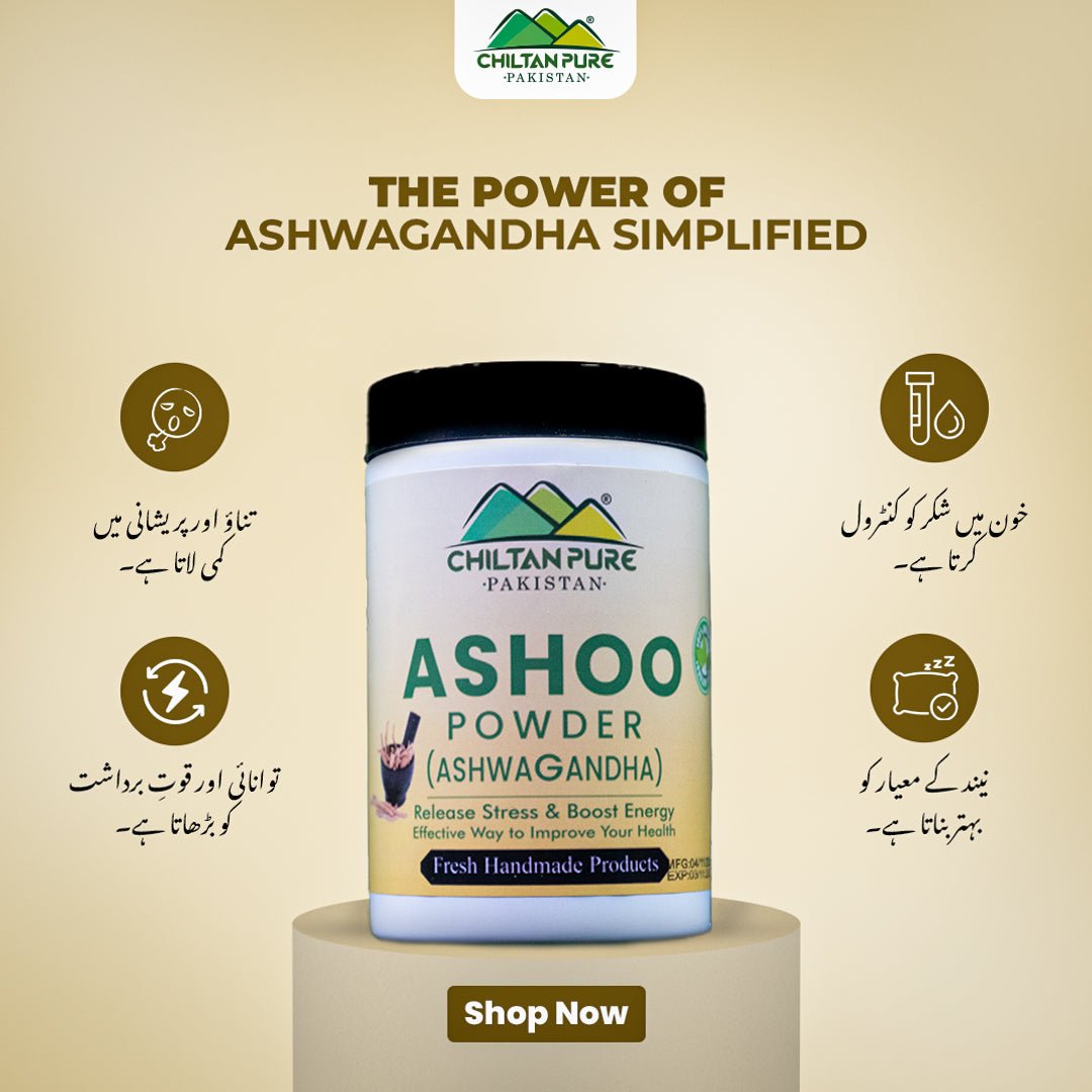 Ashoo Powder – Release Stress & Boosts Energy [اشوگندھا - Ashwagandha] - ChiltanPure