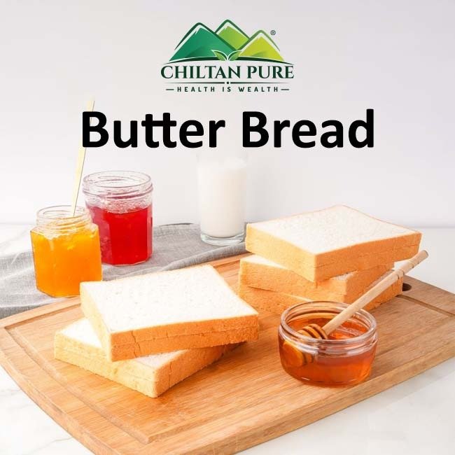 Butter Bread / بٹر بریڈ - ChiltanPure
