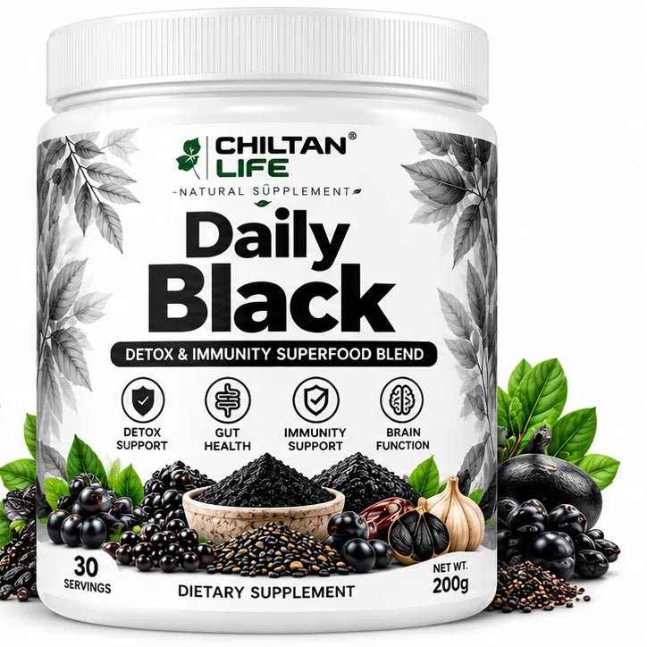Chiltan Life Daily Black Superfood Powder – 200g - ChiltanPure