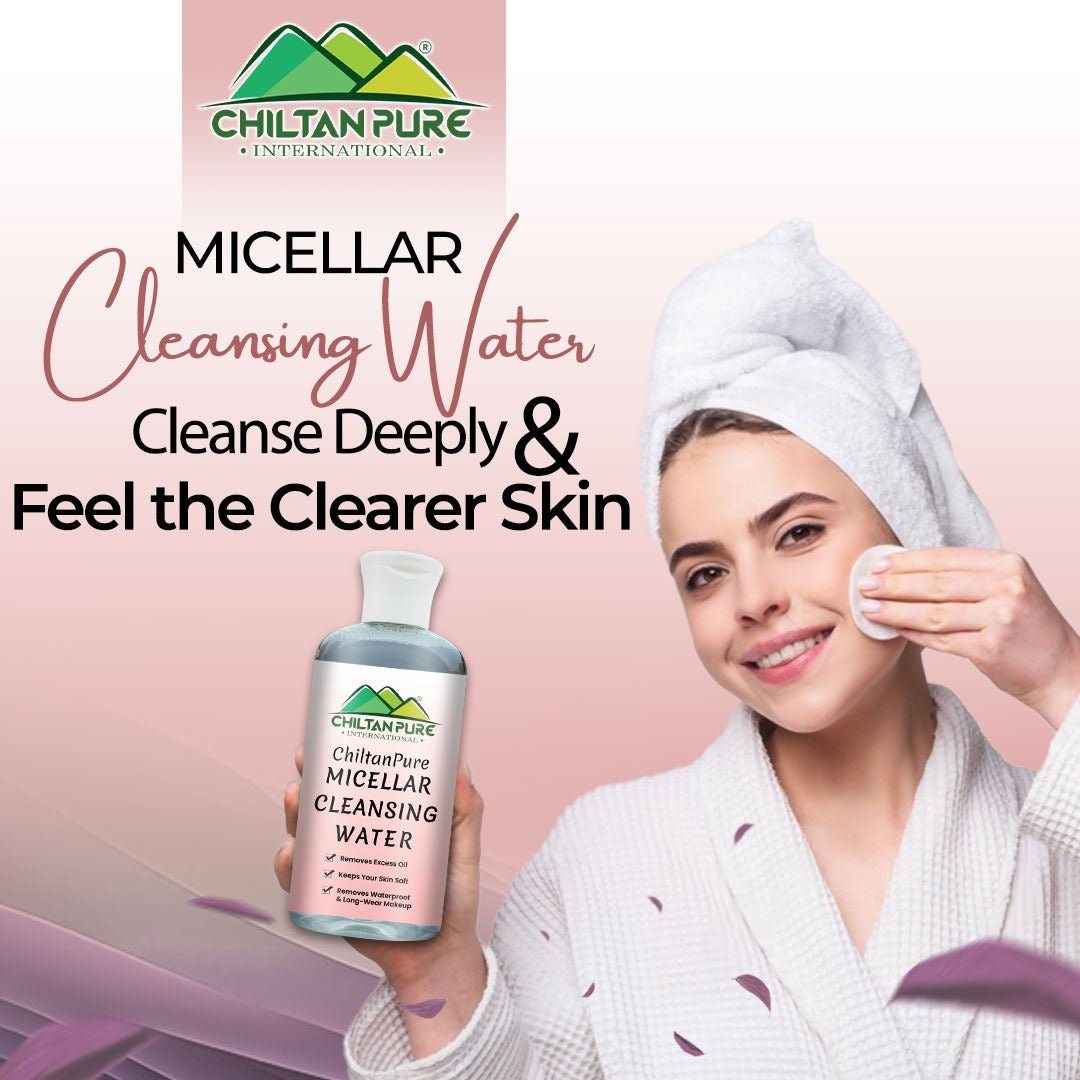 Micellar Water – Promotes Hydration, Acts as Makeup Removal, Eliminates Dirt & Grease - ChiltanPure