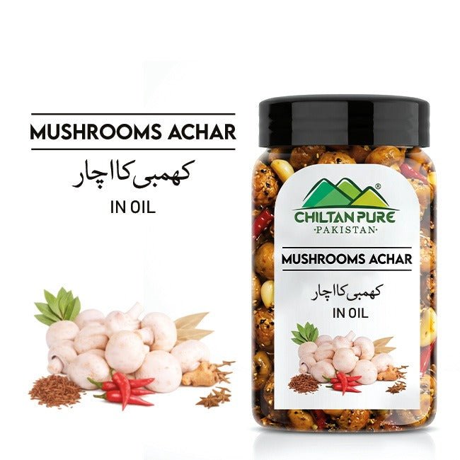 Mushrooms Achar / مشرومز کا اچار / Mushroom Ka Achar - ChiltanPure