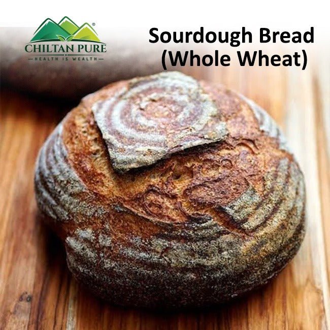 Sourdough Bread (Whole Wheat) / ساورڈو بریڈ (ہول ویٹ) - ChiltanPure