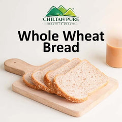 Whole Wheat Bread / ہول ویٹ بریڈ - ChiltanPure