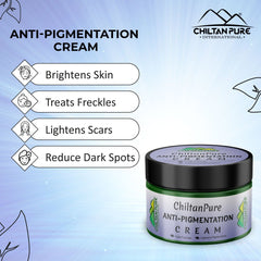 Anti-Pigmentation Cream – Brightens Skin, Fade Freckles, Treats Hyperpigmentation & Reduce Dark Spots - ChiltanPure