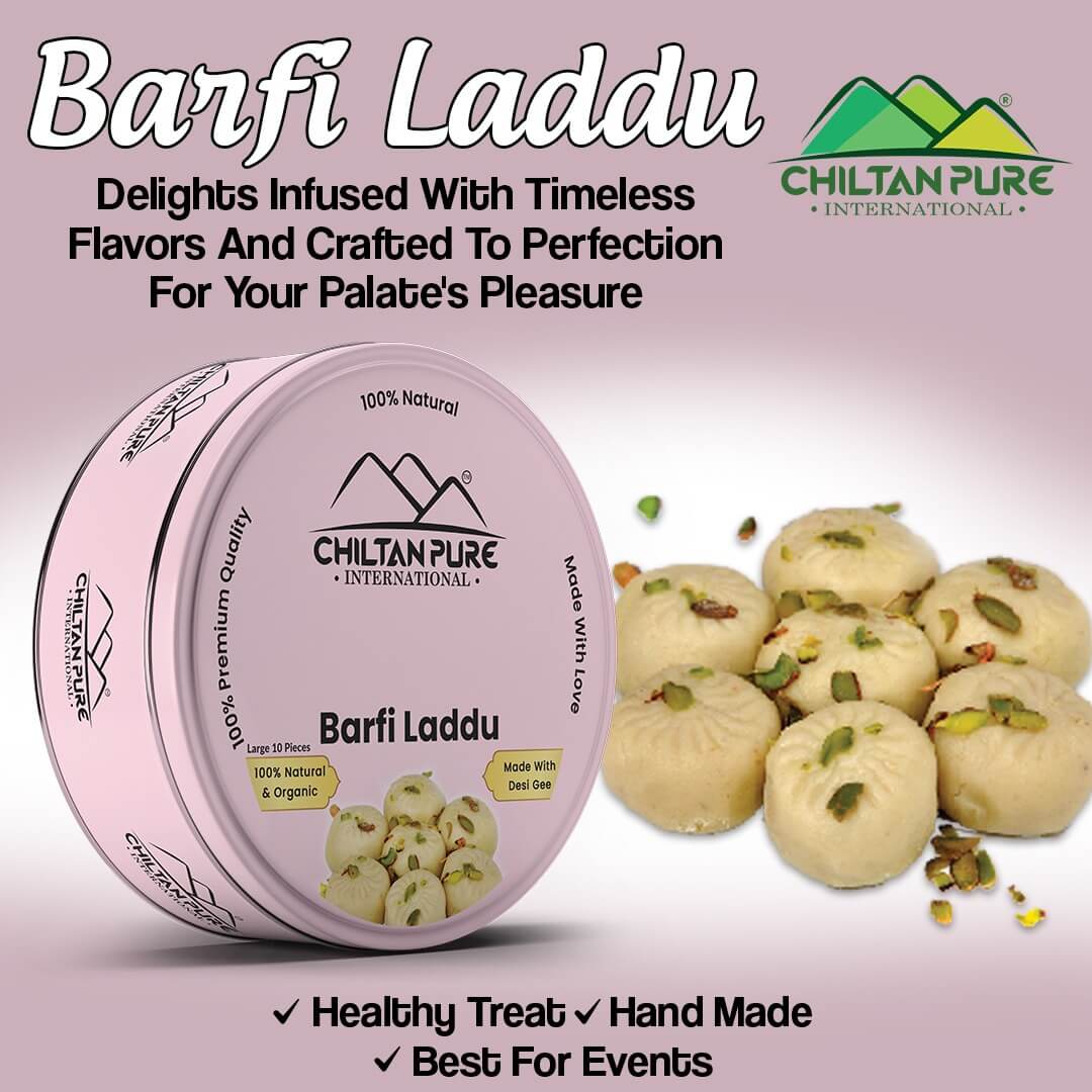 Barfi laddu - Delights Infused with Timeless Flavors and Crafted to Perfection for Your Palate's Pleasure - ChiltanPure