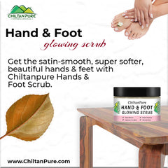 Chiltan Hand and Foot Glowing Scrub – Rejuvenate Skin, Improves Blood Circulation & Removes Calluses 100ml - ChiltanPure