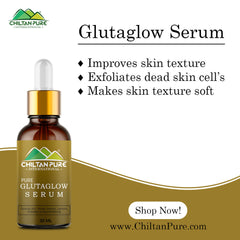 Glutaglow Serum – Brightens Skin, Improve Skin Dullness, Fade Dark Spots & Lighten Hyperpigmentation 30ml - ChiltanPure