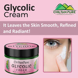 Glycolic Cream – Exfoliates Skin, Treats Acne, Shrink Pores & Reduce Fine Lines & Wrinkles - ChiltanPure