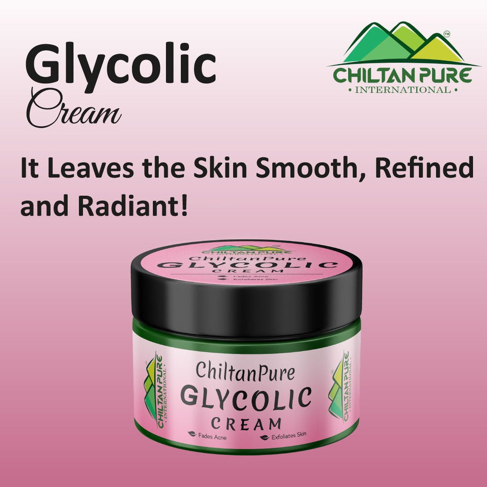 Glycolic Cream – Exfoliates Skin, Treats Acne, Shrink Pores & Reduce Fine Lines & Wrinkles - ChiltanPure