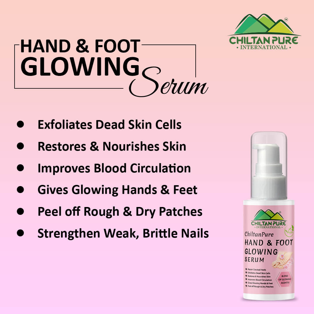 Hand & Foot Glowing Serum - Exfoliates Dead Skin, Anti–Aging, Peel off Rough & Dry Patches, Give Glowing Hands & Feet!! - ChiltanPure