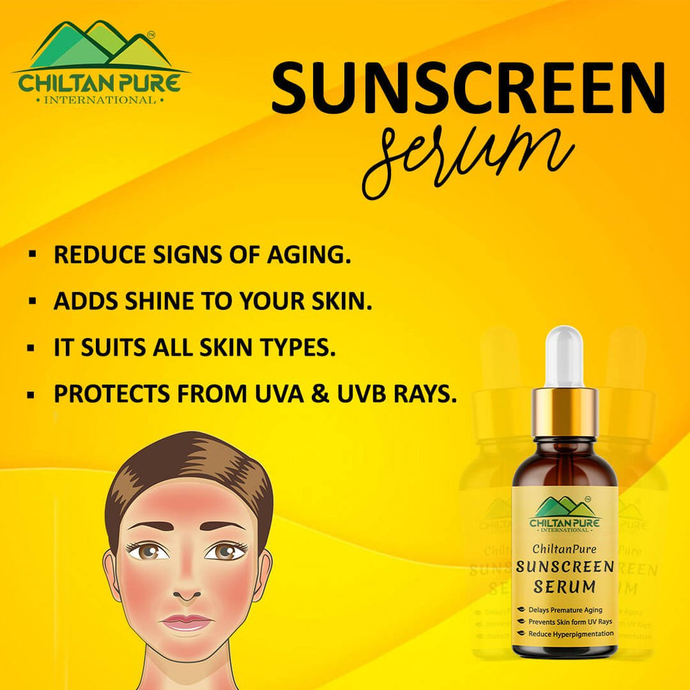 Sunscreen Serum – Delays Premature Aging, Prevents Skin from UV Rays, Reduce Hyperpigmentation & Risk of Skin Cancer 30ml - ChiltanPure
