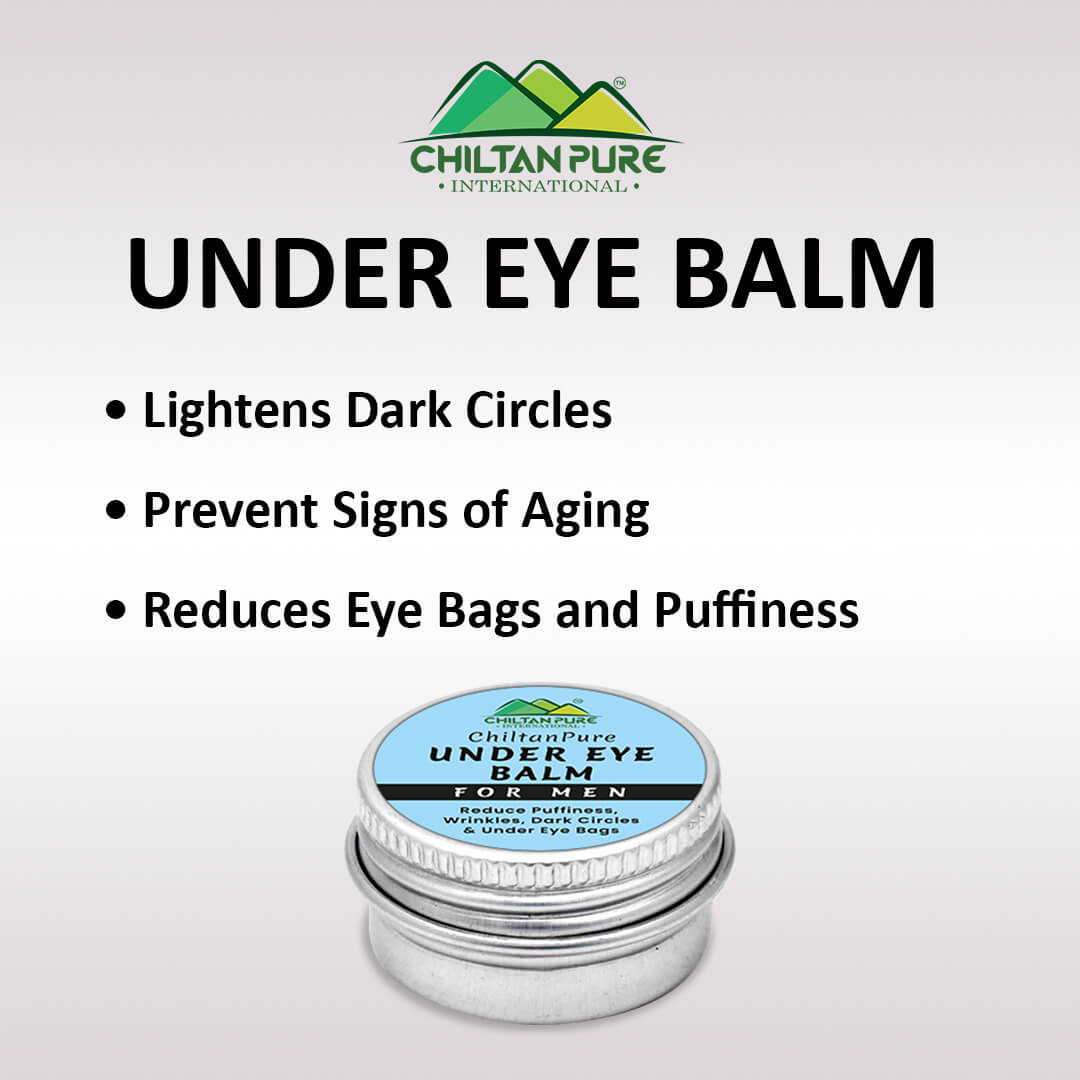 Under Eye Balm (for Men) – Reduce Puffiness, Wrinkles, Dark Circles & Under Eye Bags 20ml - ChiltanPure