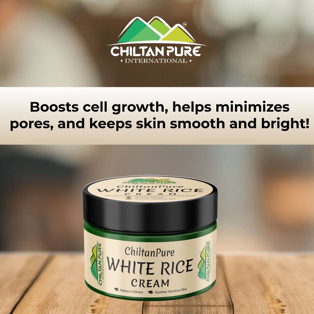 White Rice Cream – Improves Skin Texture, Gentle Exfoliant, Makes Skin Glowy, Soothes Sunburn & Irritation - ChiltanPure